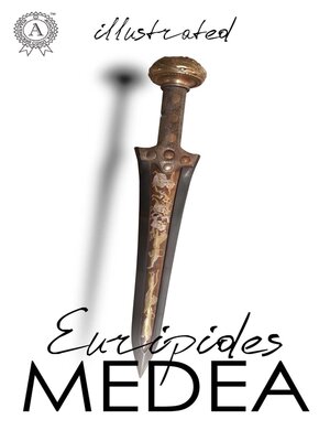 cover image of Medea. Illustrated